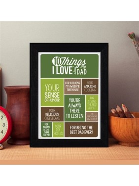 Dad 10 things I love About you Frame 