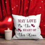 May Love Be the Heart of This Home
